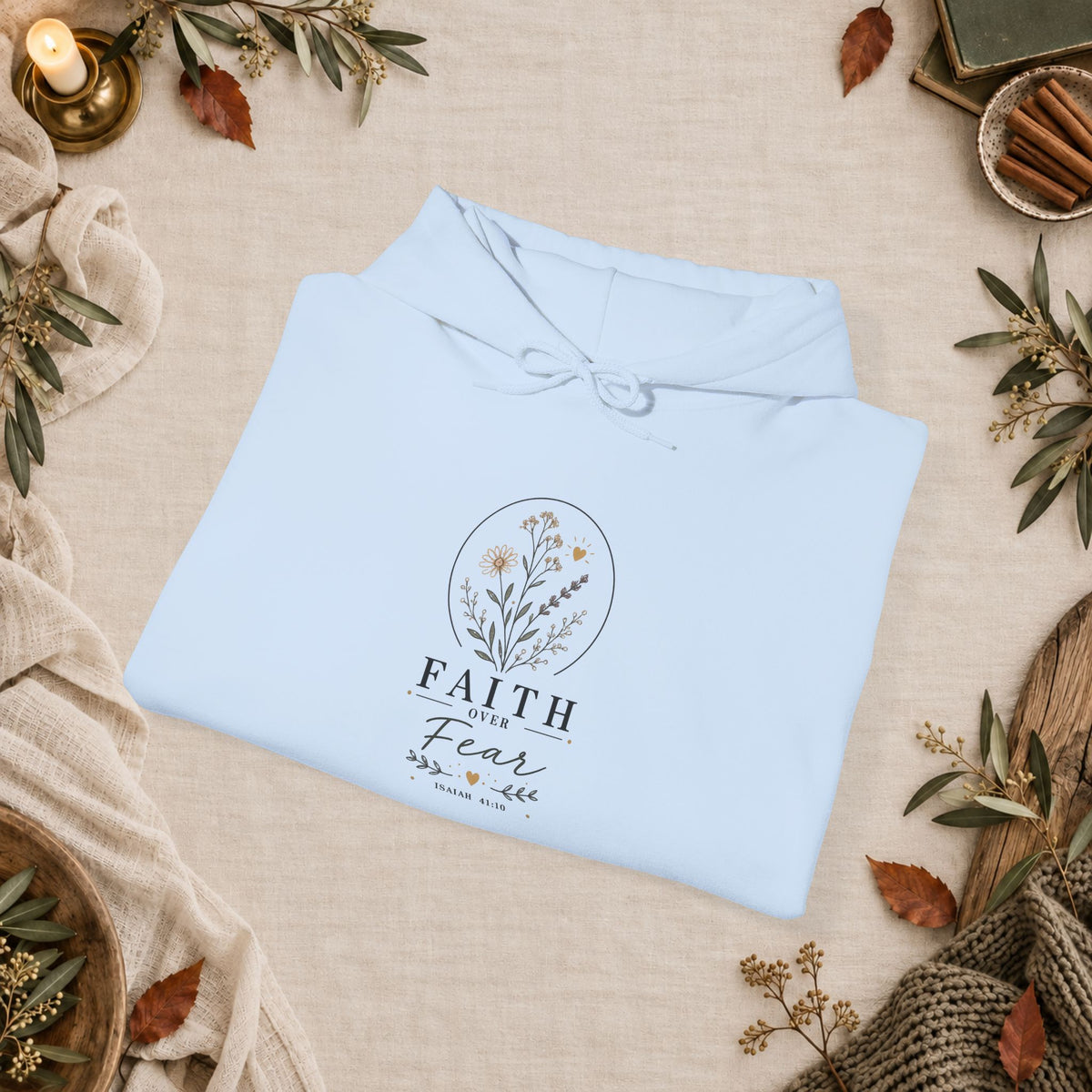 Faith Over Fear -Wild Root Hoodie