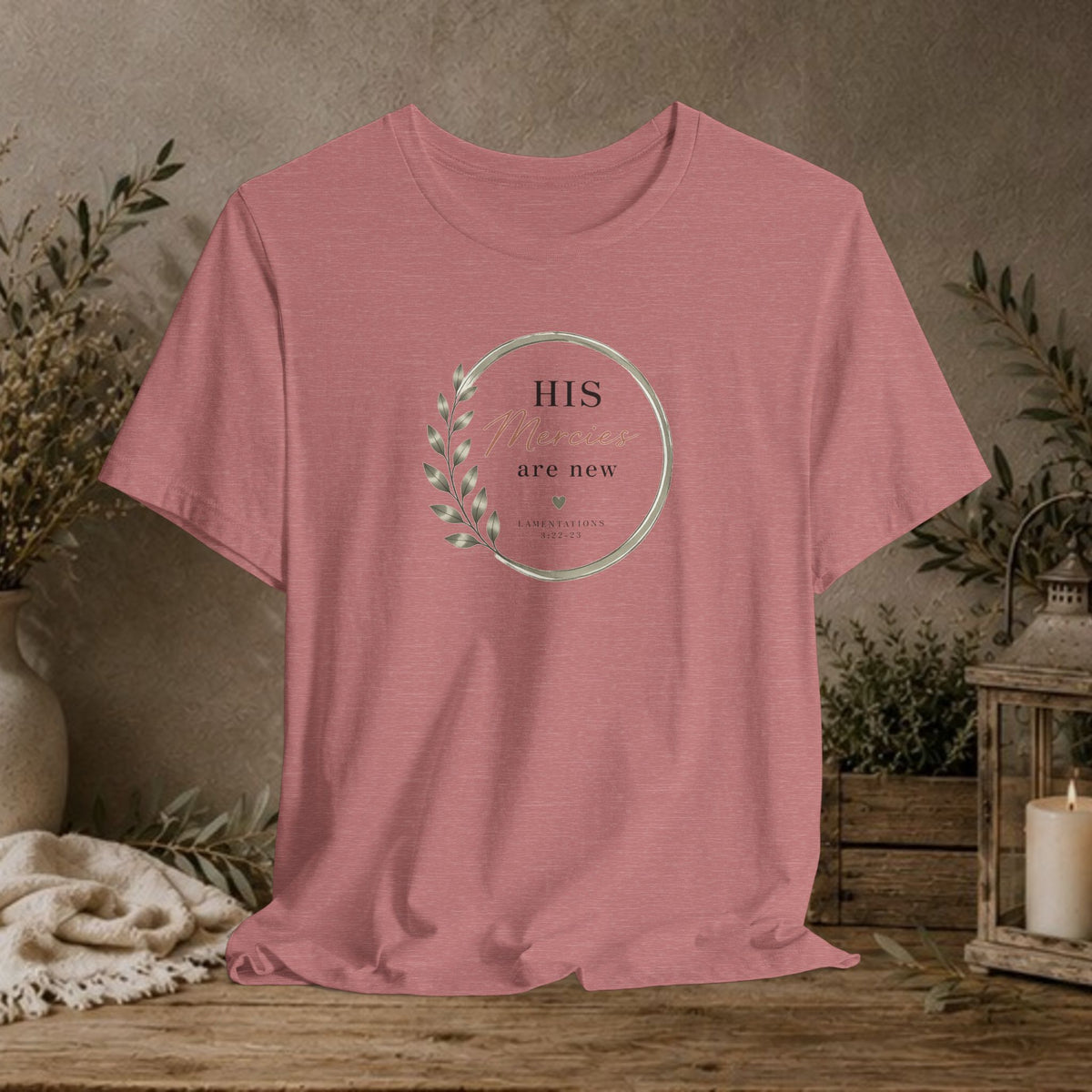 His Mercies Are New Tee