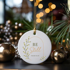 Be Still - Ceramic Decoration Ornament, (1pc)