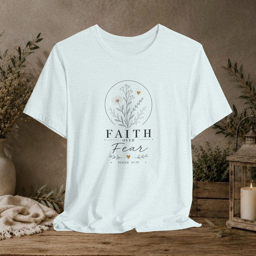 Faith Over Fear Tee