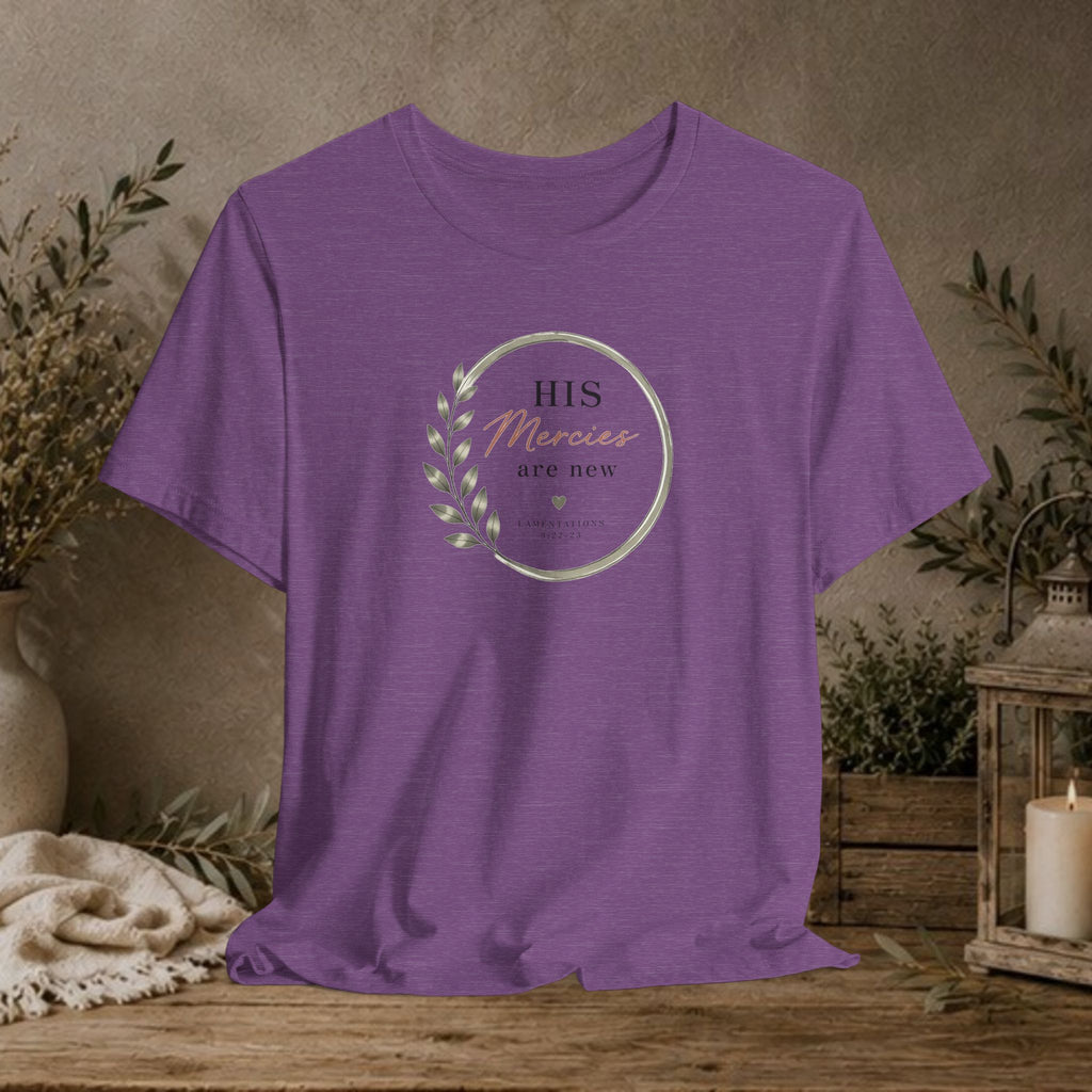 His Mercies Are New Tee