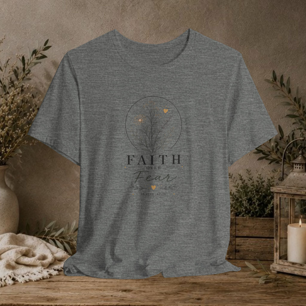 Faith Over Fear Tee