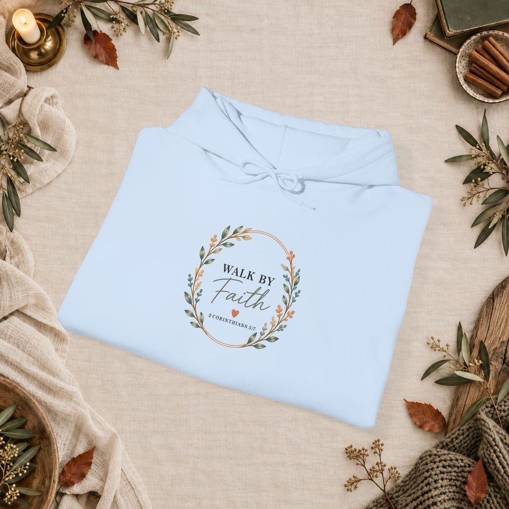 Walk By Faith - Wild Root Hoodie