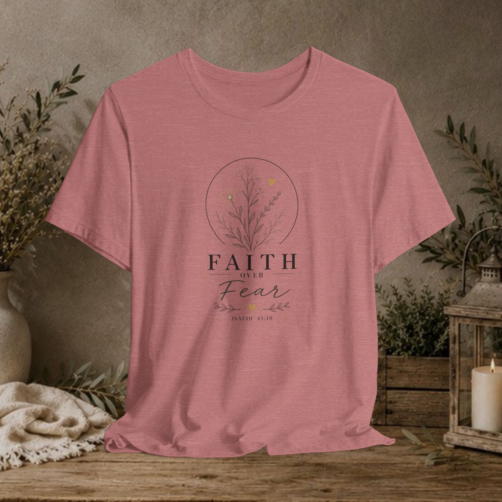 Faith Over Fear Tee