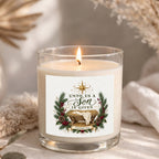 Unto Us A son Was Given  Clear Glass Candle 12.5oz