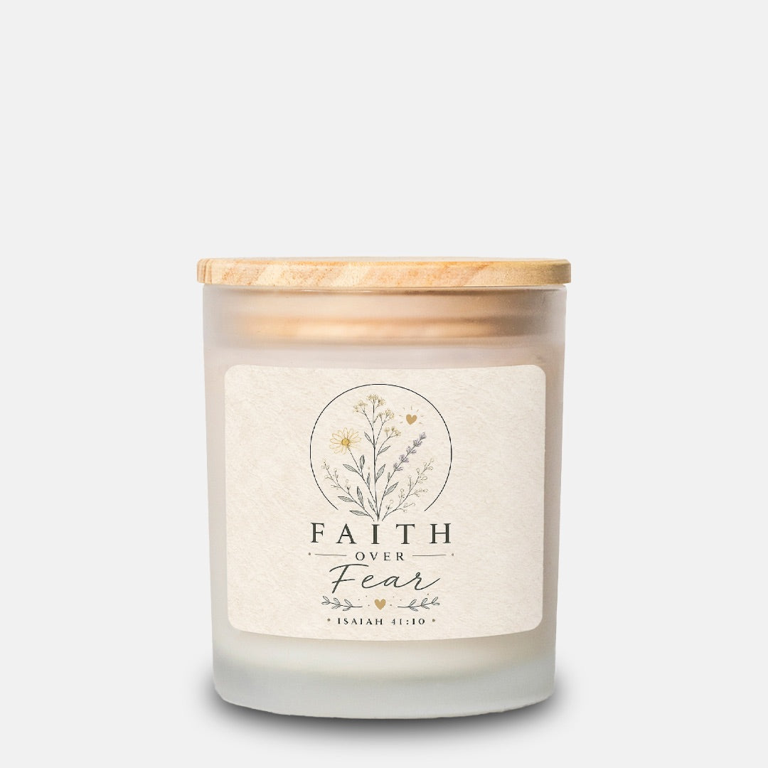 Faith Over Fear Candle Frosted Glass (Hand Poured 11 oz)